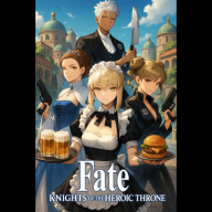 Fate/Knights of the Heroic Throne
