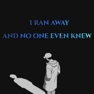I Ran Away & No one Even Knew